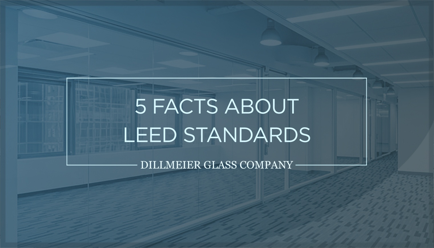 5 Facts About Leed Standards