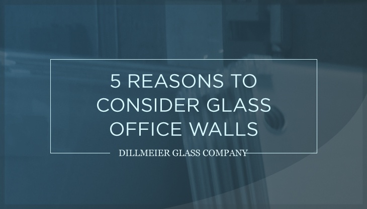5 Reasons to Consider Glass Office Walls