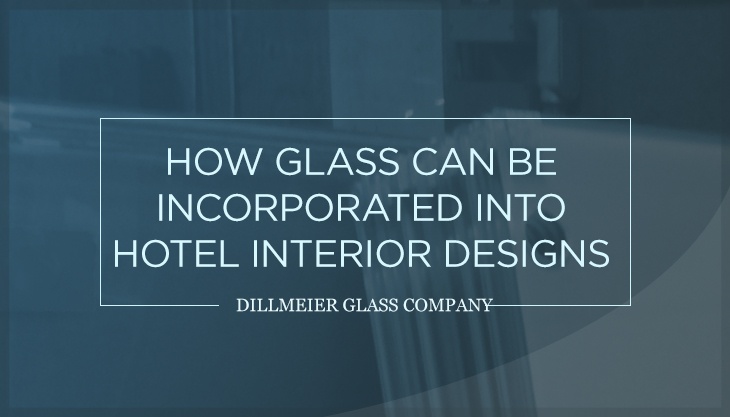 How Glass Can Be Incorporated Into Hotel Interior Designs