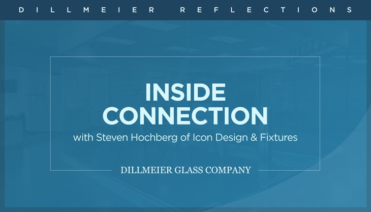 Inside-Connection-With-Steven-Hochberg-of-Icon-Design-&-Fixtures