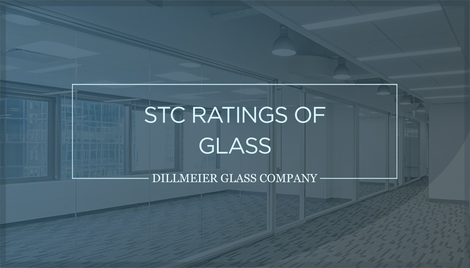 STC Ratings of Glass