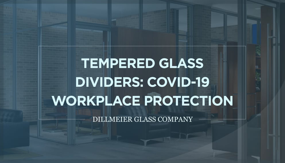 Tempered Glass Dividers: COVID-19 Workplace Protection - Text Graphic