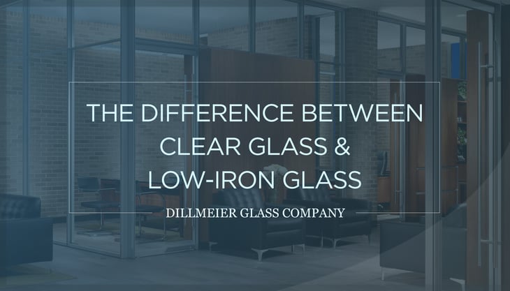 The Difference Between Clear Glass Low Iron Glass