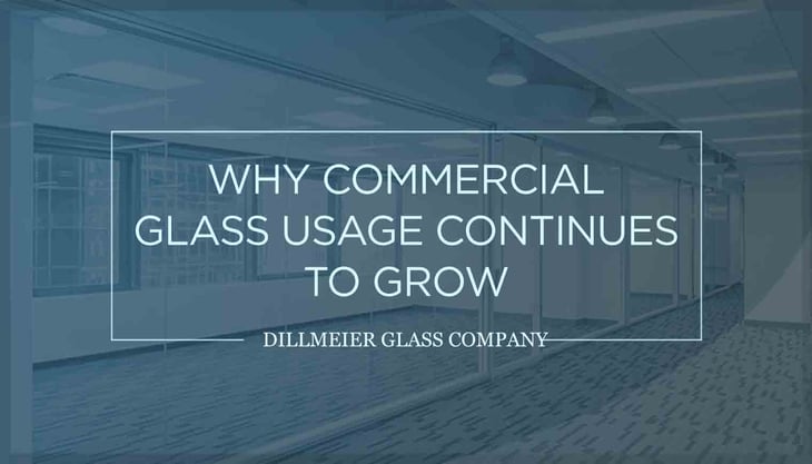 Why Commercial Glass Usage Continues to Grow
