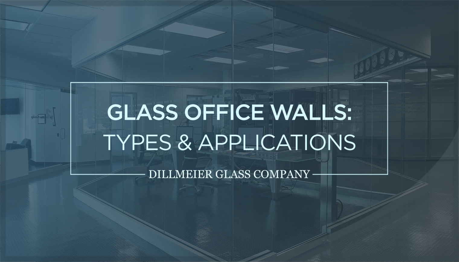 Glass-Office-Walls--Types-&-Applications