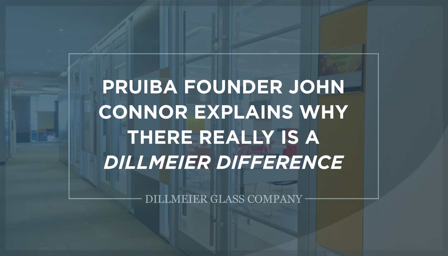 Text Image - Pruiba Founder John Connor explains why there really is a Dillmeier Difference